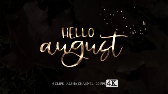 Hello August Animation Text, Backgrounds Motion Graphics ft. august ...