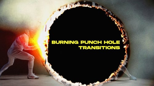 Transiciones Burning Punch Hole
