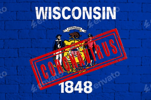 Preview: Flag Of The State Of Wisconsin Painted On Grungy Brick Wall Background. With Stamp Coronavirus