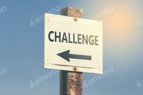 Preview: Challenge Word And Arrow Signpost On Clear Sky Background. Motivational Sign. Vintage Style.