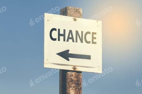 Preview: Chance Word And Arrow Signpost On Clear Sky Background. Motivational Sign. Vintage Style.
