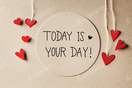 Preview: Today Is Your Day Message With Handmade Small Paper Hearts