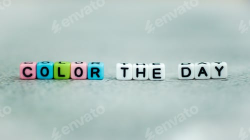 Preview: Color the day slogan written in color bead blocks. Positivity, optimism, good mood, depression