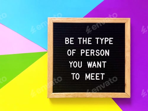 Preview: Be the type of person you want to meet