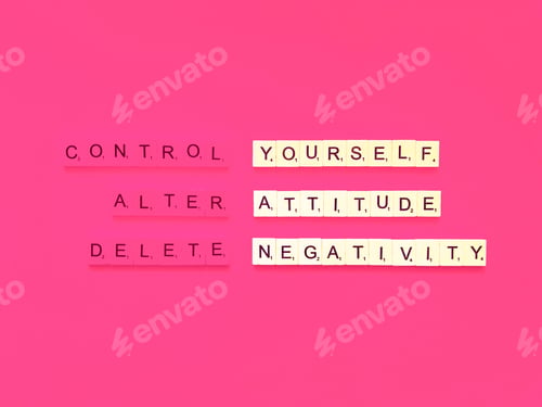 Preview: Control yourself.
Alter attitude.
Delete negativity.