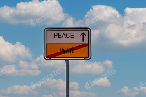 Preview: Sign with the text peace and an arrow pointing up over the crossed-out word war