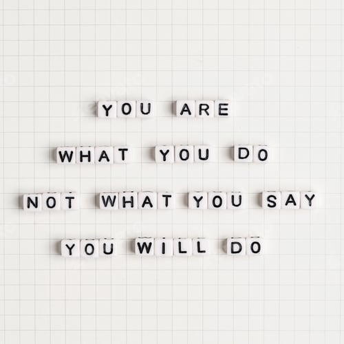 Preview: YOU ARE WHAT YOU DO NOT WHAT YOU SAY YOU WILL DO beads message typography