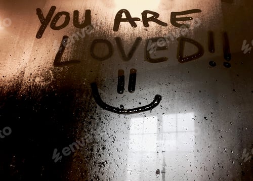 Inspirational Message You Are Loved on Glass
