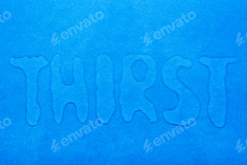 Preview: The word "thirst" is written with water droplets on a blue smooth surface. Top view