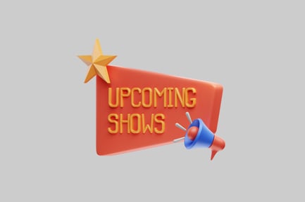 Preview: Upcoming shows announcement sign