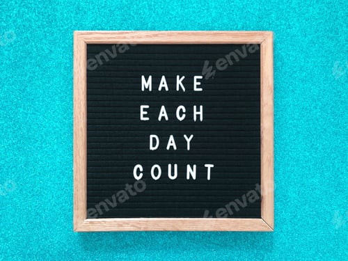 Make Each Day Count in a Wooden Frame