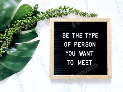 Preview: Be the type of person you want to meet