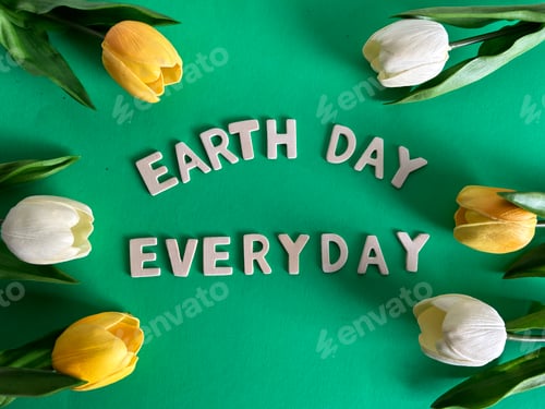 Preview: EARTH DAY EVERYDAY with yellow tulips