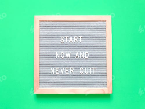 Preview: Start now and never quit. Quote. Quotes.