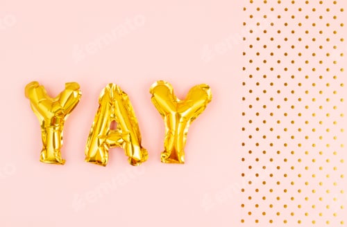 Preview: Inflated letters yay ove the pastel background with golden polka dots. Party, celebration, holidays