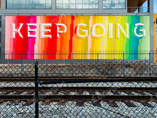 Preview: Words of inspiration that motivate you to keep on going are written in a colorful way in the wild