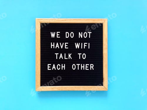 Preview: We do not have Wi Fi. Talk to each other. Funny quote.