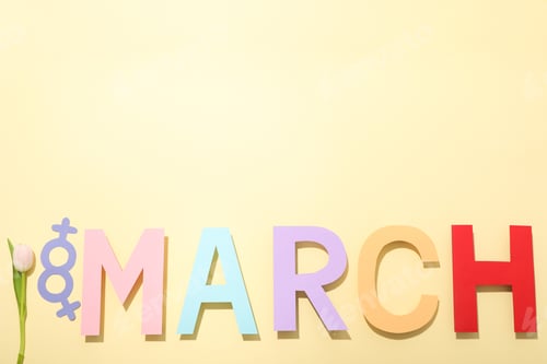 Preview: The inscription of March in large multi-colored letters