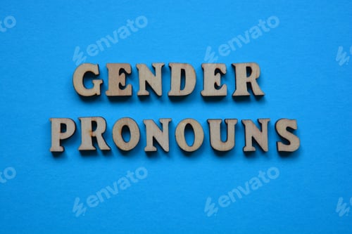 Preview: Gender Pronouns, words as banner headline