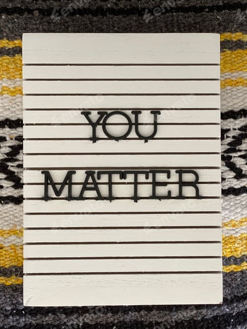 Preview: You matter so much and you are loved. You are valuable. You belong. Encourage. Courage