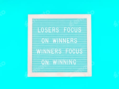 Preview: Losers focus on winners.
Winners focus on winning.
Quote.