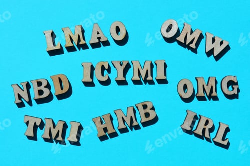 Preview: Acronyms including LMAO, On my way, NBD, ICYMI, OMG, TMI, HMB and IRL
