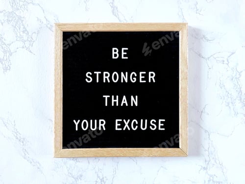 Sé más fuerte que tu excusa