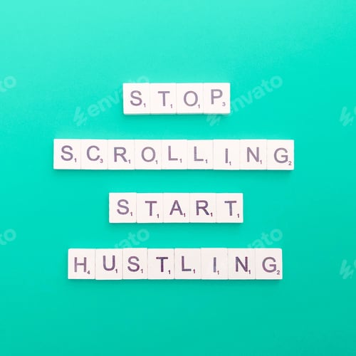 Preview: Stop scrolling. Start hustling.