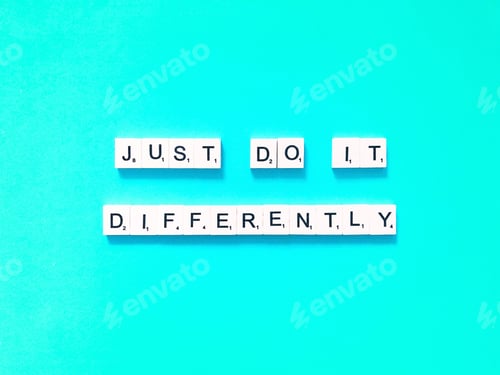 Preview: Just do it differently. Quote. Quotes.